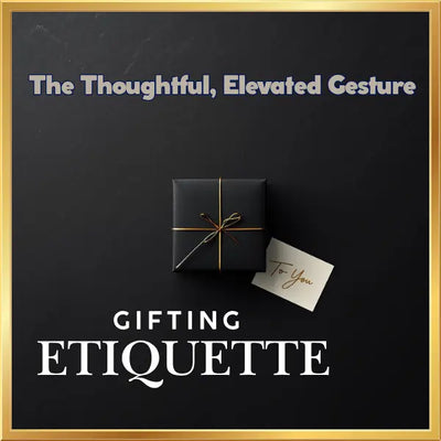 Navigating UK Gifting Etiquette: How to Give a Thoughtful Gift That Lands Just Right