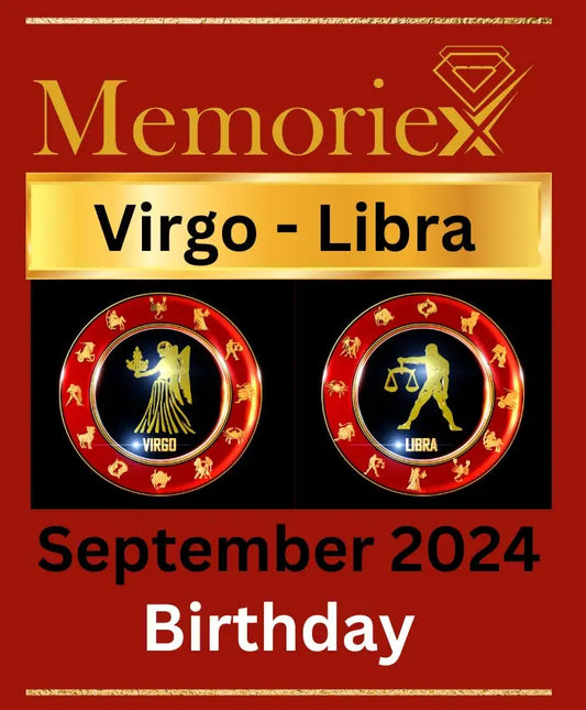 Balanced Libras and Meticulous Virgos: September Birthday Celebrations - Memoriex