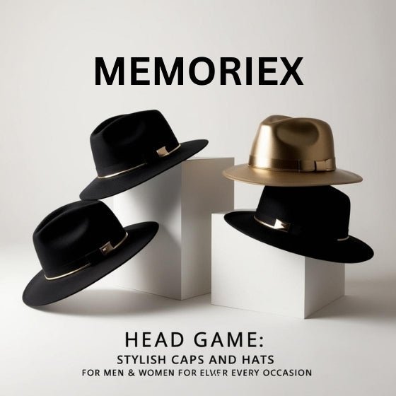 Head Game: Stylish Caps and Hats for Every Occasion - Memoriex