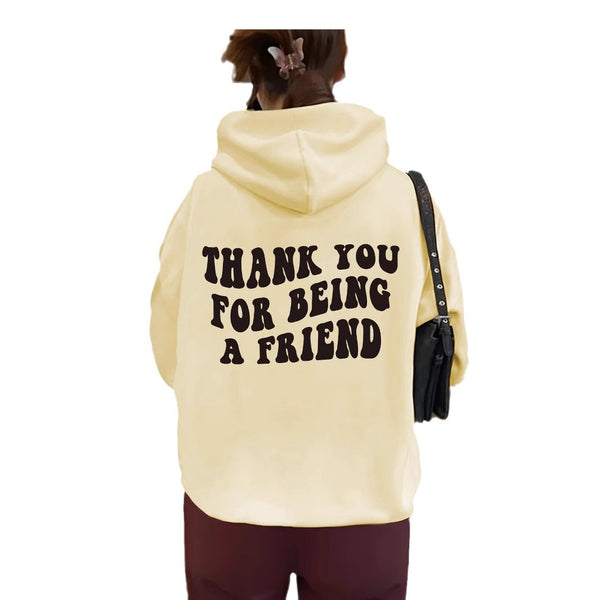 THANK YOU FOR BEING A FRIEND Hoodie - Memoriex