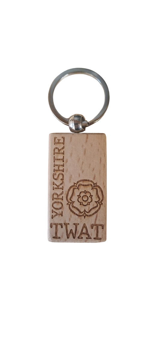 Yorkshire Twat Wooden Key Ring - Memoriex 