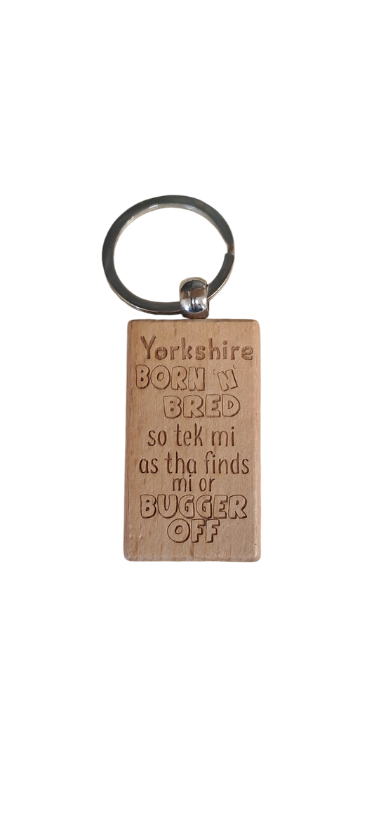 Yorkshire Born 'N' Bred Wooden Key Ring - Memoriex 