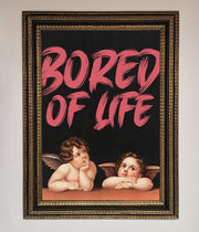 Bored Of Life Framed Poster-18