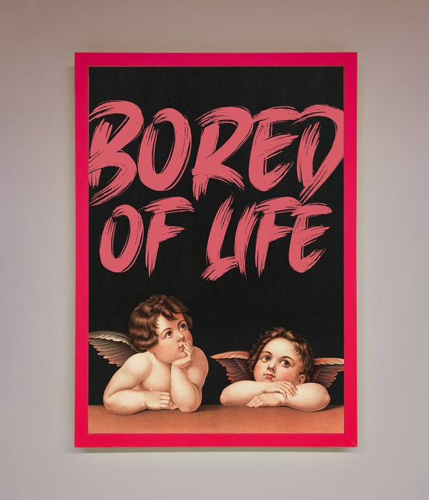 Bored Of Life Framed Poster-13