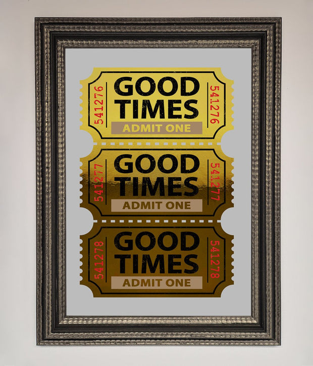 Good Times Tickets Foil Print-17