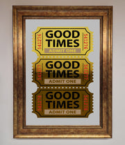 Good Times Tickets Foil Print-3