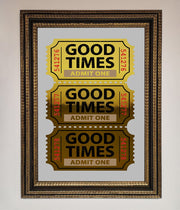 Good Times Tickets Foil Print-18