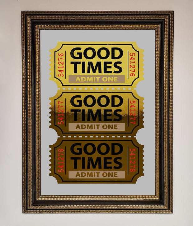 Good Times Tickets Foil Print-18