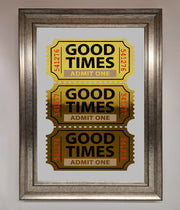 Good Times Tickets Foil Print-1