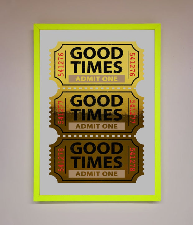 Good Times Tickets Foil Print-12