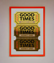 Good Times Tickets Foil Print-14