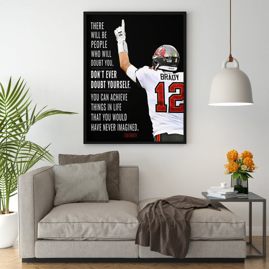 Poster Football Spieler Tom Brady Amerikanischer Football Superstar motivierender Spruch als Deko Print ohne Rahmen-0