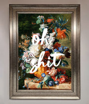 Oh Sh*t quote Framed Poster-5