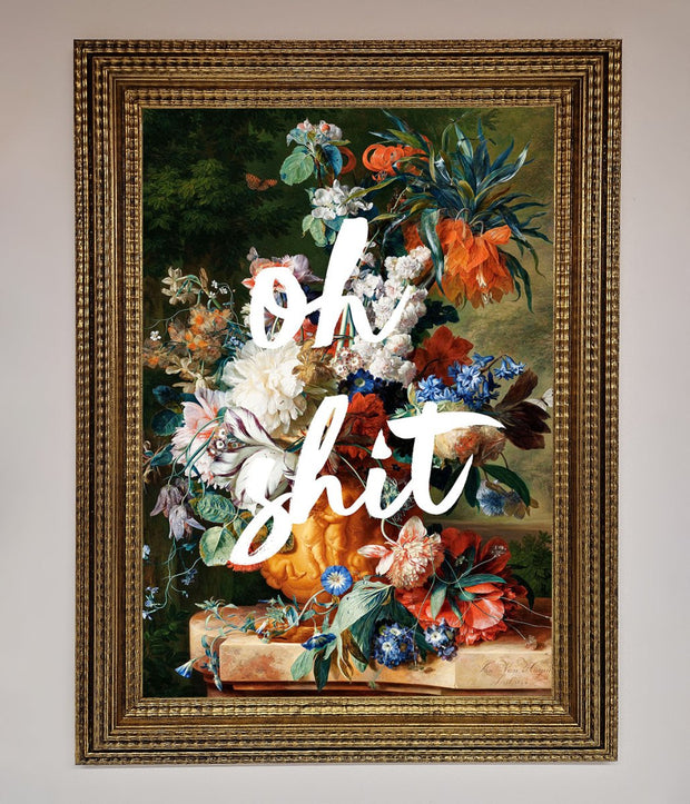 Oh Sh*t quote Framed Poster-16