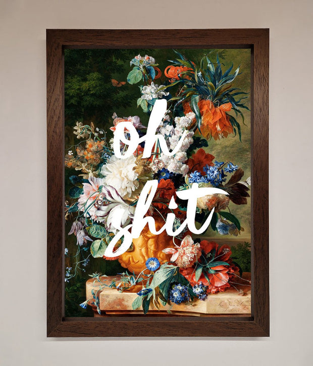 Oh Sh*t quote Framed Poster-10
