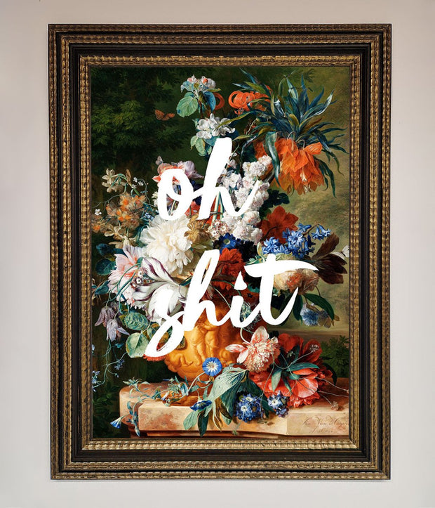 Oh Sh*t quote Framed Poster-0