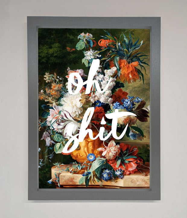Oh Sh*t quote Framed Poster-4