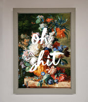 Oh Sh*t quote Framed Poster-3