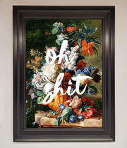 Oh Sh*t quote Framed Poster-6
