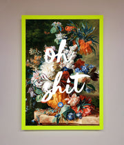Oh Sh*t quote Framed Poster-13