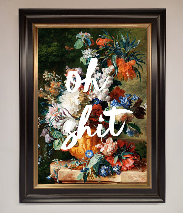 Oh Sh*t quote Framed Poster-9