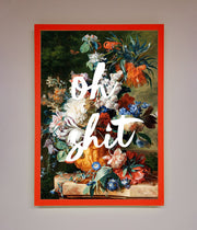 Oh Sh*t quote Framed Poster-15