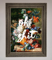 Oh Sh*t quote Framed Poster-17