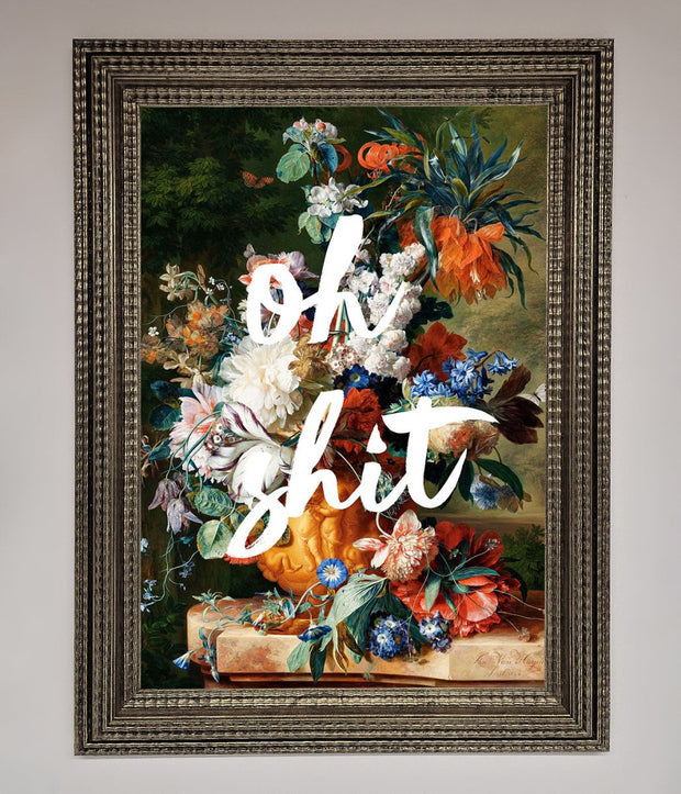 Oh Sh*t quote Framed Poster-17