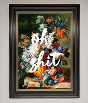 Oh Sh*t quote Framed Poster-8