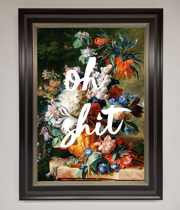 Oh Sh*t quote Framed Poster-8