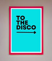 To The Disco Blue Framed Poster-13