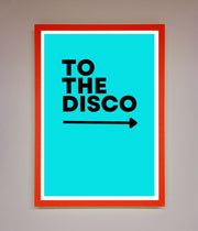To The Disco Blue Framed Poster-14