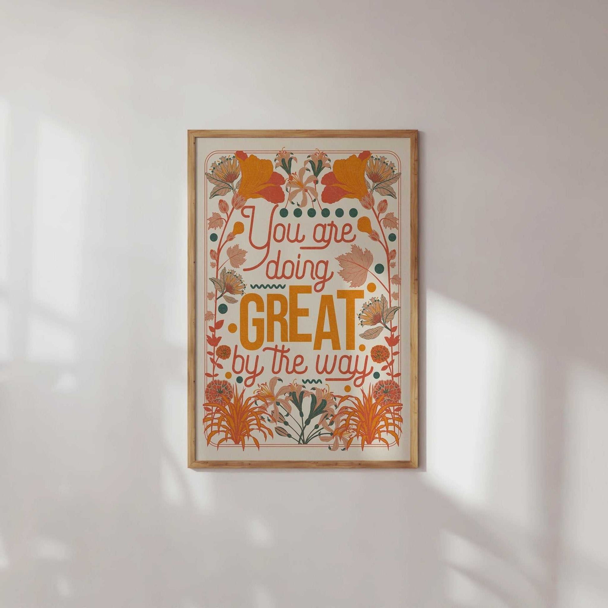 You Are Doing Great Art Print-1