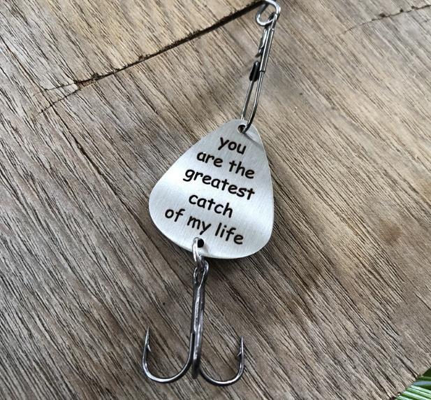 “you are the greatest catch of my life  ”Fishing Lure - Memoriex 